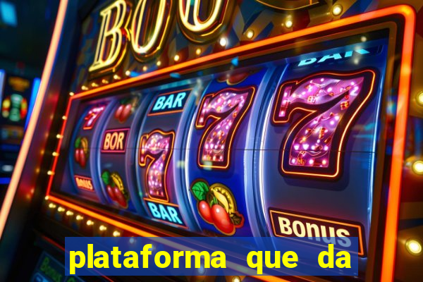 plataforma que da bonus de registro